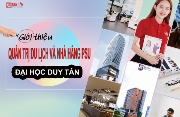 Giới thiệu ngành Quản trị Du lịch và Nhà hàng PSU Đại học Duy Tân
