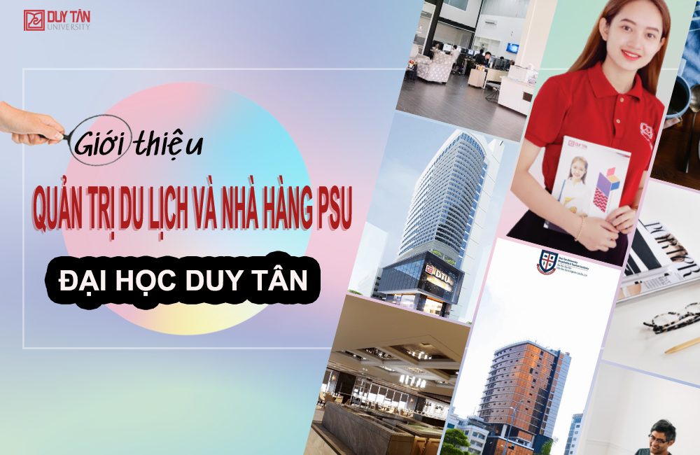 Giới thiệu ngành Quản trị Du lịch và Nhà hàng Đại học Duy Tân
